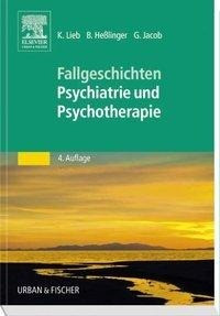 Fallgeschichten Psychiatrie und Psychotherapie