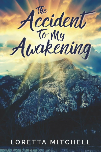 The Accident To My Awakening