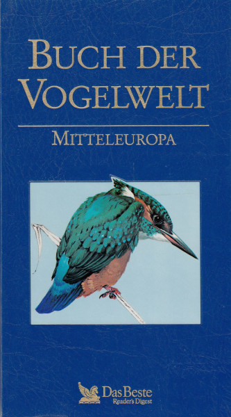 Buch der Vogelwelt : Mitteleuropa,