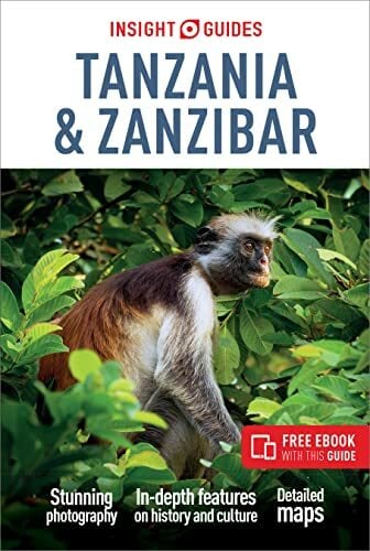 Insight Guides Tanzania & Zanzibar (Travel Guide with Free Ebook) Insight Guides Tanzania & Zanzibar (Travel Guide with Free Ebook)
