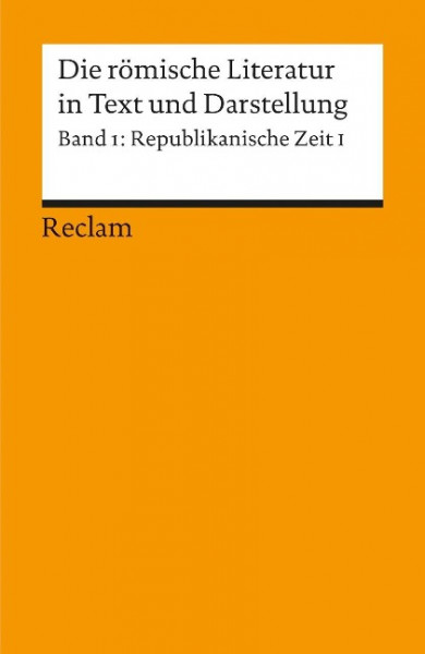 Die römische Literatur 1 in Text und Darstellung
