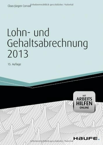 Lohn- und Gehaltsabrechnung 2013 -mit Arbeitshilfen online