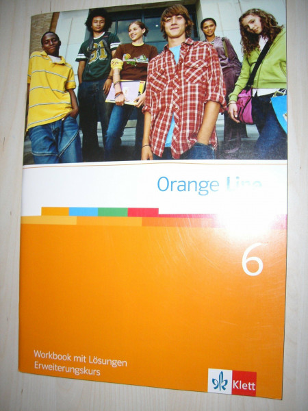 Orange Line 6 Workbook mit Lösungen Erweiterungskurs