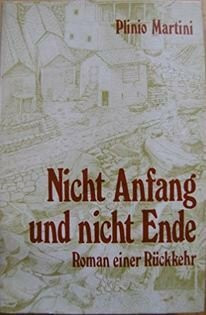 Nicht Anfang und nicht Ende. Roman einer Rückkehr