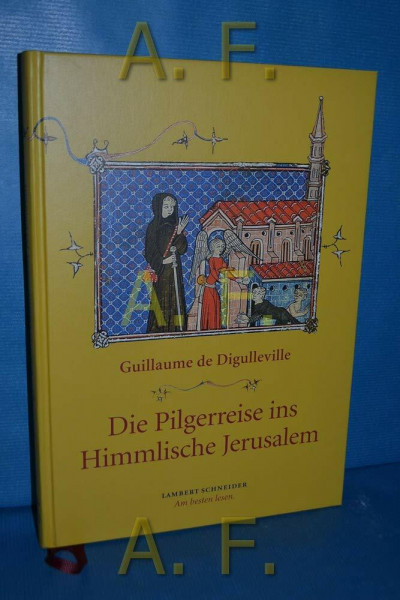 Die Pilgerreise ins Himmlische Jerusalem