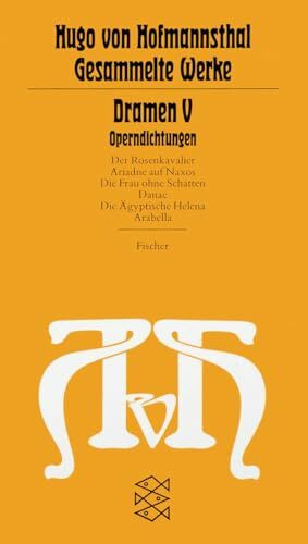 Dramen V: (Operndichtungen)