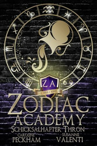 Zodiac Academy 6: Schicksalhafter Thron (Zodiac Academy (Deutsche Ausgabe), Band 6)
