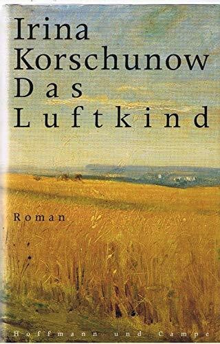 Das Luftkind: Roman