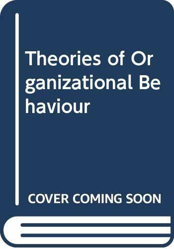 Theories of Organizational Behaviour