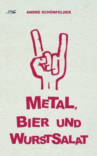 zsr Verlag Metal, Bier Und Wurstsalat