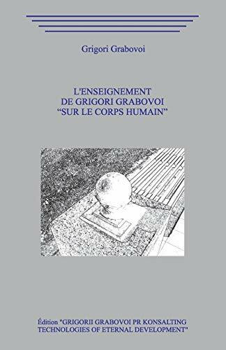 L'Enseignement de Grigori Grabovoi “Sur le Corps humain”