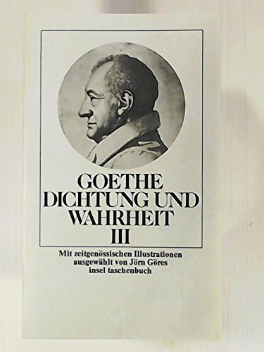 Goethe Dichtung und Wahrheit 3