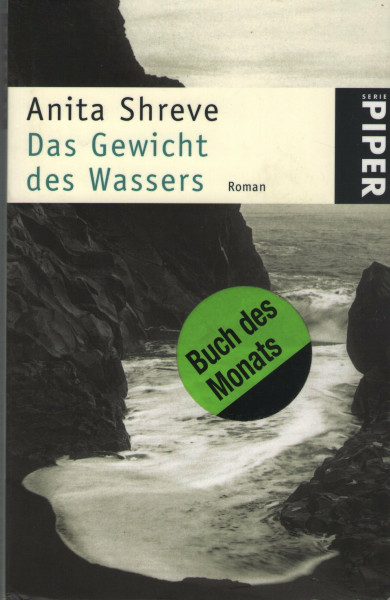 Das Gewicht des Wassers. Roman.