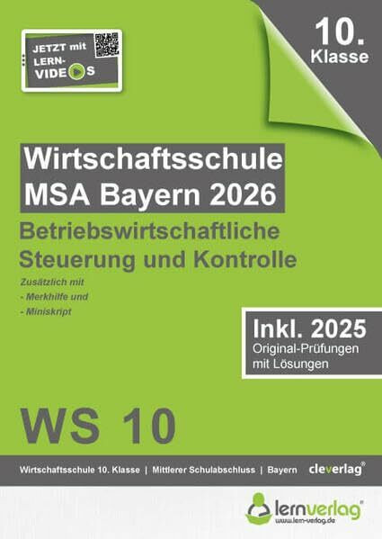 Original-Prüfungen Wirtschaftsschulabschluss Bayern 2026 Betriebswirtschaftliche Steuerung und Kontrolle: Original-Prüfungen Wirtschaftsschulabschluss Bayern BSK 2026