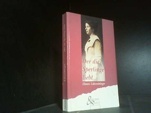 Der die Sperlinge liebt (Hänssler-Taschenbücher)
