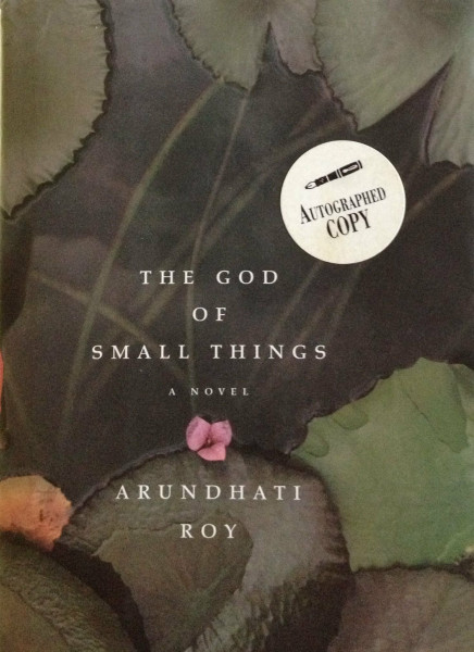 The God of Small Things. A Novel.