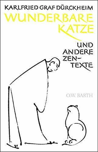 Wunderbare Katze: und andere Zen-Texte