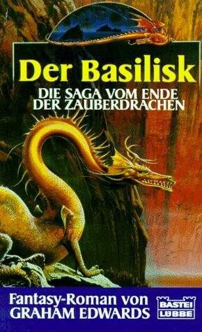 Der Basilisk (Fantasy. Bastei Lübbe Taschenbücher)