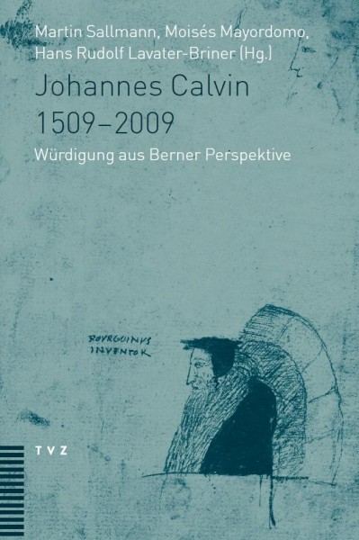 Johannes Calvin 1509-2009