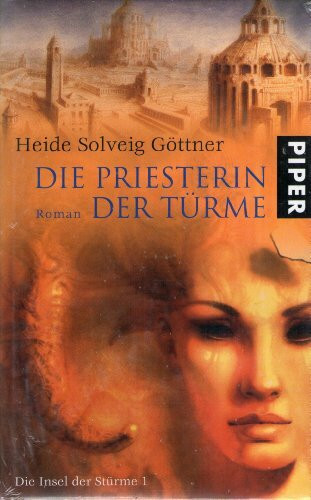 Die Priesterin der Türme: Die Insel der Stürme 1