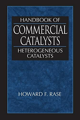 Handbook of Commercial Catalysts: Heterogeneous Catalysts