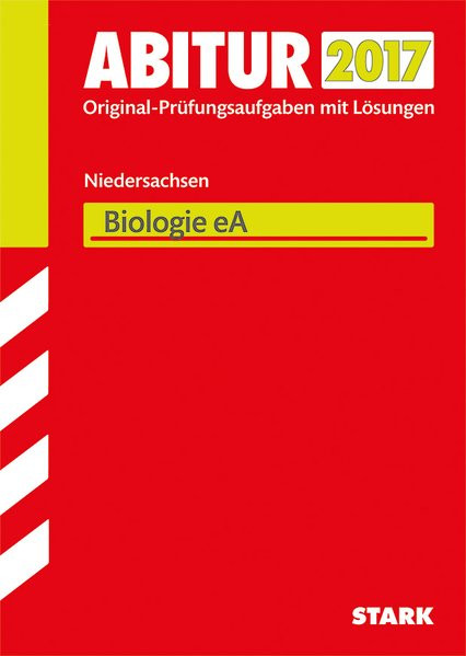 Abiturprüfung Niedersachsen - Biologie EA