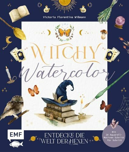 Witchy Watercolor: Entdecke die Welt der Hexen mit 25 Aquarell-Motiven Schritt für Schritt | Mit allen Grundlagen und Vorzeichnungen | Von Hexenküche über Tarotkarten bis zu Sternzeichen