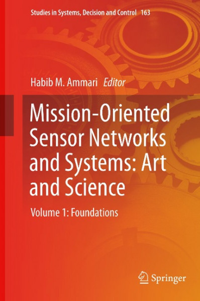 The Philosophy of Mission-Oriented Sensor Networks and Systems