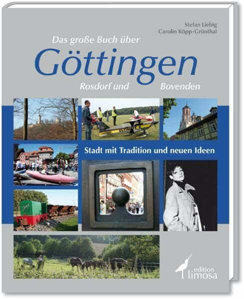 Das große Buch über Göttingen - Rosdorf und Bovenden: Stadt mit Tradition und neuen Ideen