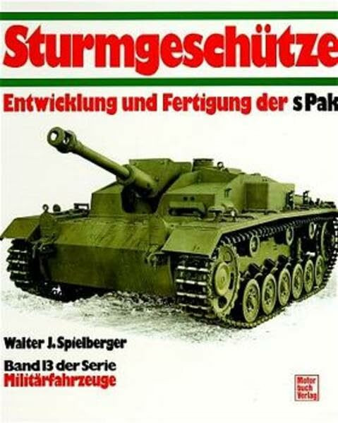 Militärfahrzeuge, Bd.13, Sturmgeschütze