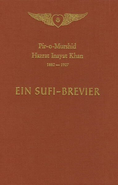 Ein Sufi-Brevier: Ein Wegweiser zu Meditation und Gebet