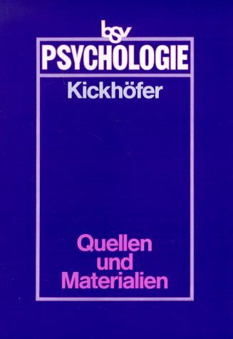 Psychologie: Quellen und Materialien. Lehr- und Arbeitsbuch für die Oberstufe