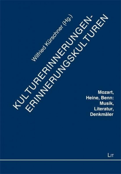 Kulturerinnerungen - Erinnerungskulturen