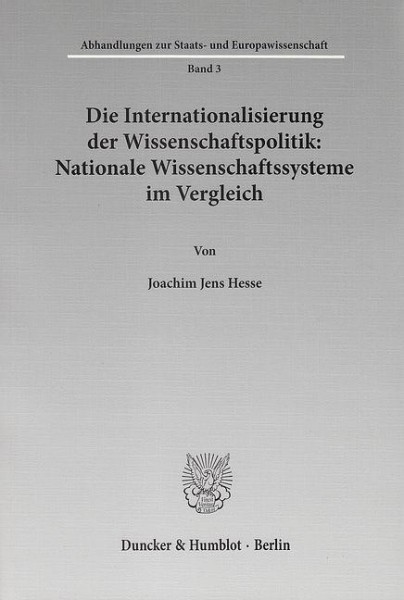 Die Internationalisierung der Wissenschaftspolitik: Nationale Wissenschaftssysteme im Vergleich