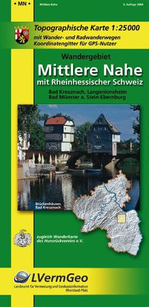 Wandergebiet mittlere Nahe mit Rheinhessischer Schweiz (W): Topographische Karte 1:25000 mit Wander- und Radwanderwegen: Bad Kreuznach, ... Rheinland-Pfalz 1:15000 /1:25000)