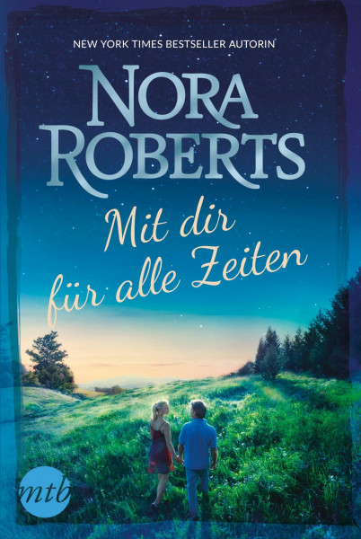 Mit dir für alle Zeiten: Diesseits der Liebe / Jenseits der Sehnsucht