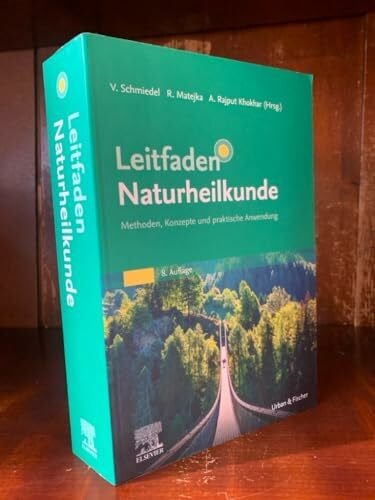 Leitfaden Naturheilkunde: Methoden, Konzepte und praktische Anwendung (KLINIKLEITFADEN KIM - Urban & Fischer-Verlag)