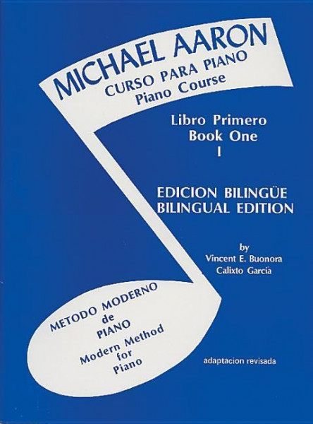 Michael Aaron Piano Course (Curso Para Piano), Bk 1: Spanish, English Language Edition