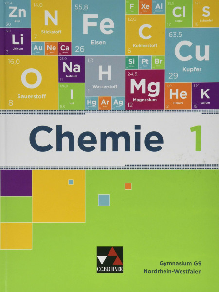 Chemie - Nordrhein-Westfalen / Chemie NRW 1 Ausgabe ab 2019: Sekundarstufe I / Chemie für die erste Stufe (Chemie - Nordrhein-Westfalen: Sekundarstufe I)