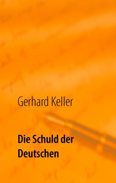 Die Schuld der Deutschen