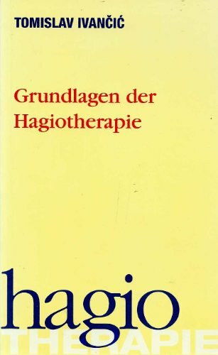 Grundlagen der Hagiotherapie