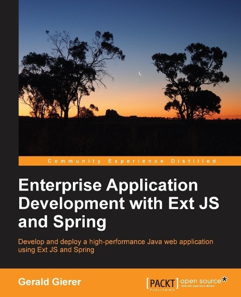 Enterprise Application Development with Extjs and Spring