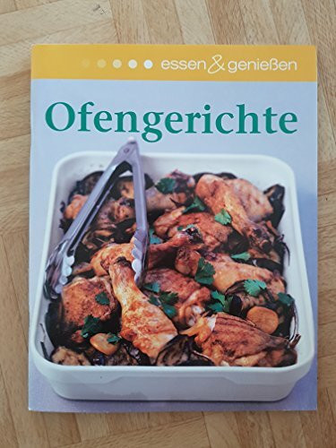 Ofengerichte (essen & genießen)