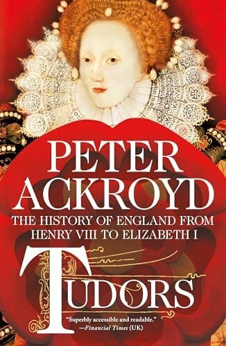 Tudors: The History of England from Henry VIII to Elizabeth I Tudors: The History of England from Henry VIII to Elizabeth I