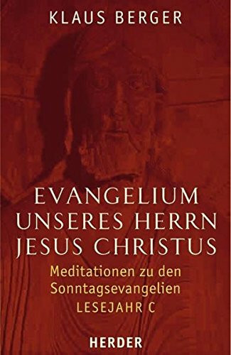 Evangelium unseres Herrn Jesus Christus