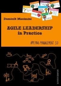 Agile Leadership in Practice