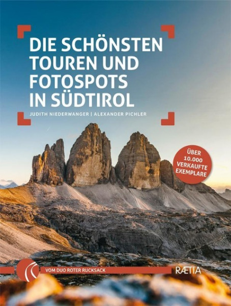 Die schönsten Touren und Fotospots in Südtirol