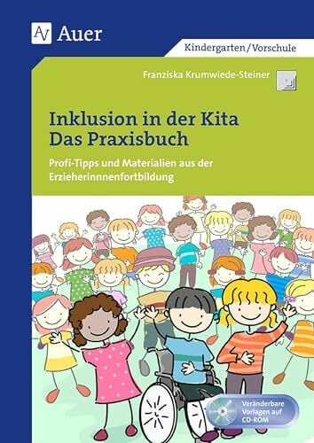 Inklusion in der Kita: Profi-Tipps und Materialien aus der Erzieherinnenfortbildung (Kindergarten) (Querenburg-Praxisbücher) Inklusion in der Kita: Profi-Tipps und Materialien aus der Erzieherinnenfortbildung (Kindergarten) (Querenburg-Praxisbücher)