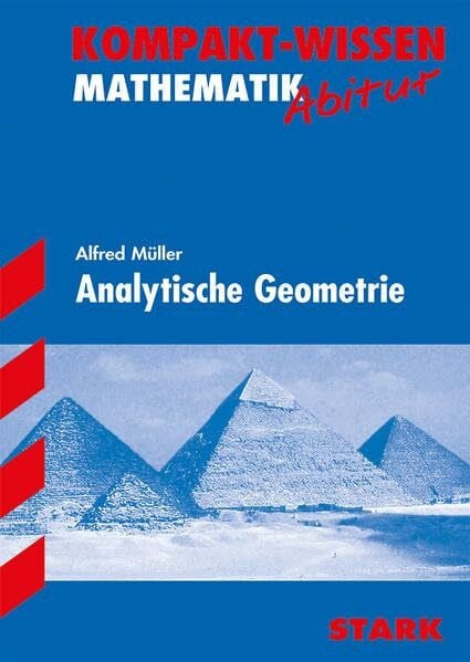 STARK Kompakt-Wissen Gymnasium - Mathematik Analytische Geometrie