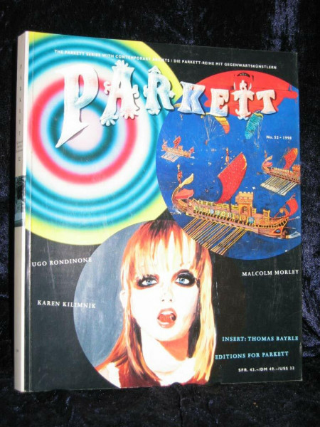Kilimnik, Karen/ Morley, Malcolm/ Rondinone, Ugo: Insert: Bayrle, Thomas (Parkett: Die Parkett-Reihe mit Gegenwartskünstlern)